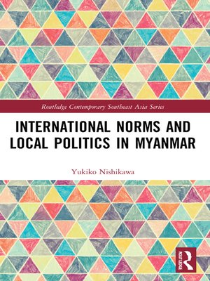 cover image of International Norms and Local Politics in Myanmar